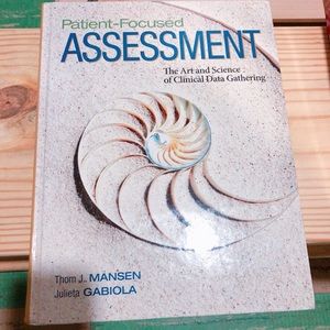 Patient-Focused Assessment: the Art and Science of Clinical Data Gatheri…